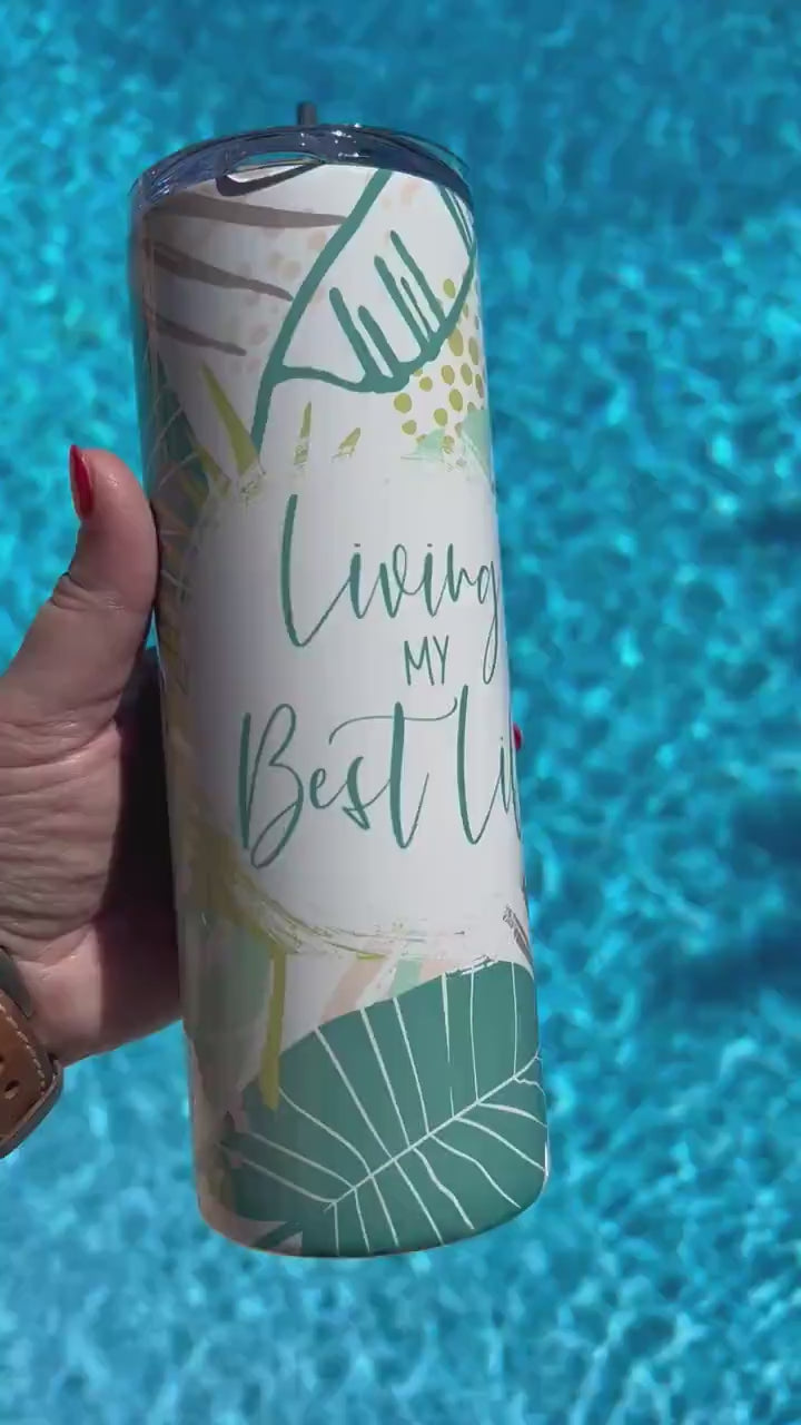 Living My Best Life Summer Tumbler